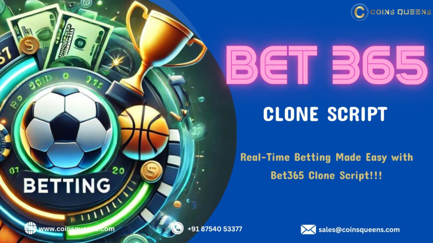 Bet365 Clone Script for Real-Time Sports Betting Solutions